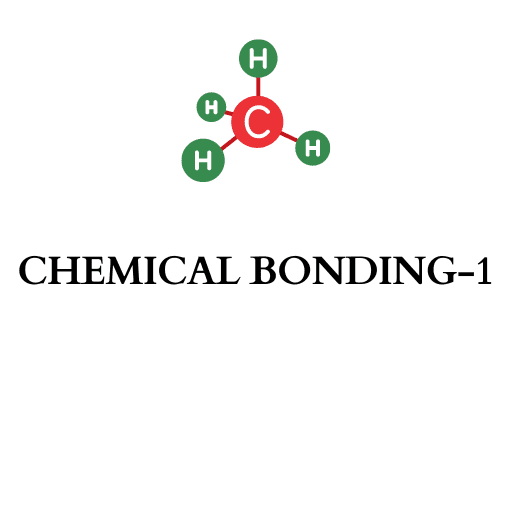 CHEMICAL BONDING- 1